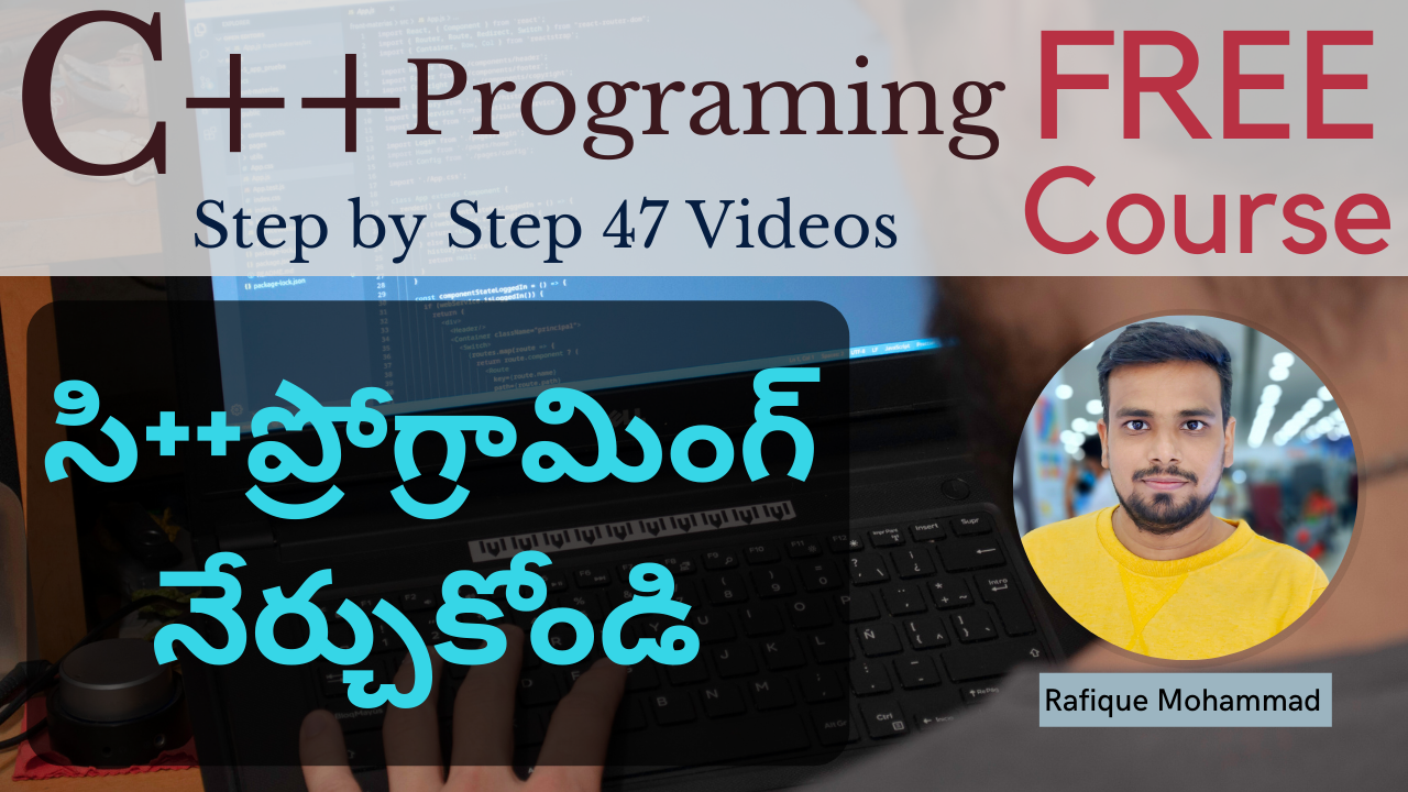 C++ Programing in Telugu Step by Step Tutorials